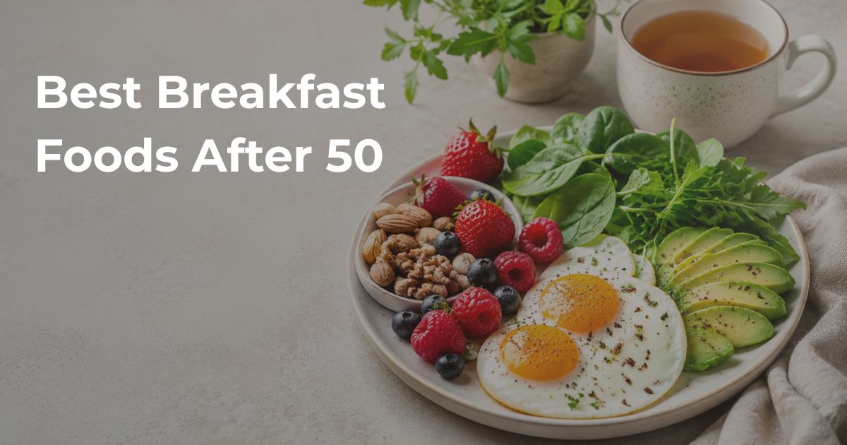 Best-Breakfast-Foods-After-50-27-1 Healthy breakfast with eggs, avocado, berries, nuts, leafy greens and tea representing foods that may help stabilize blood sugar after age 50.