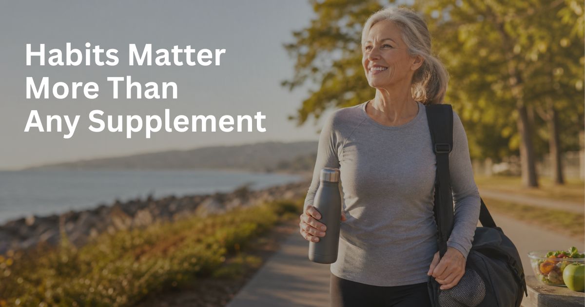 Article-48-Habits-Matter-More-Than-Any-Supplement-2 Active woman over 50 walking outdoors, illustrating how healthy habits such as movement, hydration, and nutrition support metabolism.